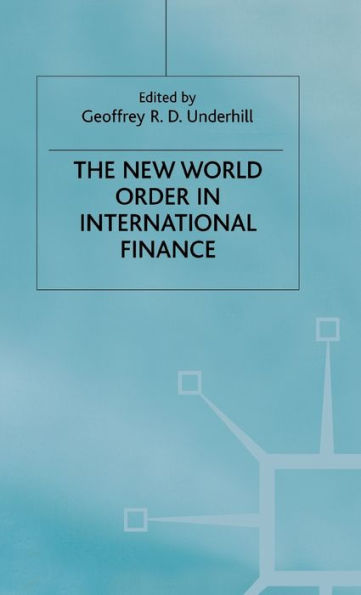 The New World Order in International Finance