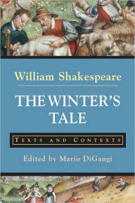 Title: The Winter's Tale: Texts and Contexts / Edition 1, Author: William Shakespeare
