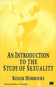 Title: An Introduction to the Study of Sexuality, Author: R. Horrocks