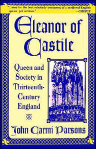 Title: Eleanor of Castile: Queen and Society in Thirteenth-Century France, Author: John Carmi Parsons