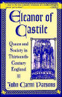 Eleanor of Castile: Queen and Society in Thirteenth-Century France