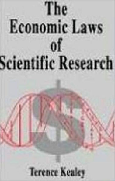 The Economic Laws of Scientific Research / Edition 1