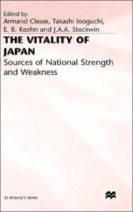 Title: The Vitality of Japan: Sources of National Strength and Weakness, Author: Armand Clesse