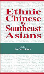 Title: Ethnic Chinese As Southeast Asians, Author: NA NA