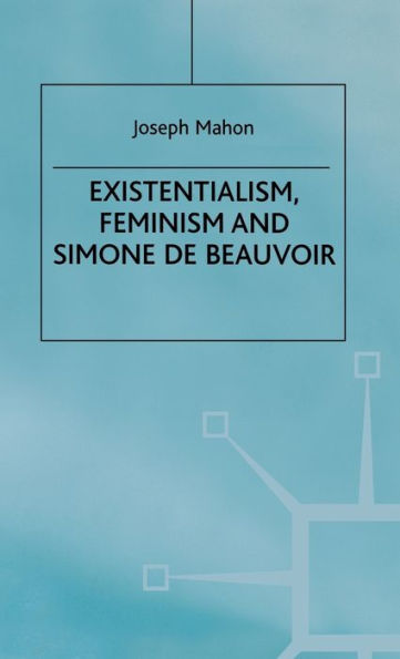 Existentialism, Feminism and Simone de Beauvoir