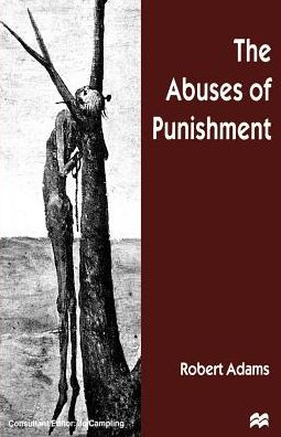 The Abuses of Punishment / Edition 1
