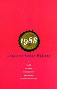 Title: 1988, Author: Andrew McGahan