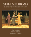 Title: Stages of Drama; Classical to Contemporary Theater / Edition 4, Author: Carl H. Klaus