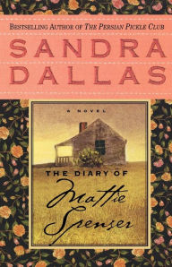 Title: The Diary of Mattie Spenser, Author: Sandra Dallas