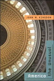 Title: America the Unusual / Edition 1, Author: John Kingdon