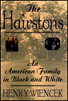 Title: Hairstons, The: An American Family in Black and White, Author: Henry Wiencek