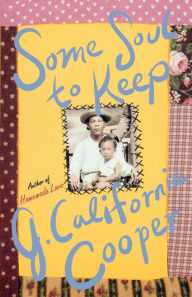 Title: Some Soul to Keep, Author: J. California Cooper