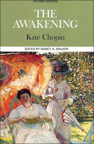 Title: The Awakening: Case Studies in Contemporary Criticism Series / Edition 2, Author: Kate Chopin