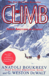 Title: Climb: Tragic Ambitions on Everest, Author: Anatoli Boukreev