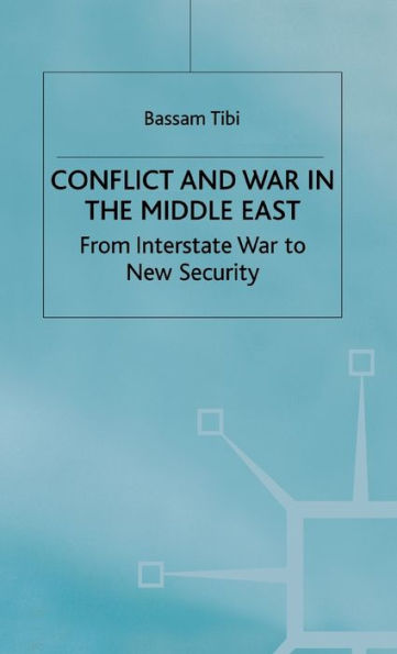 Conflict and War in the Middle East: From Interstate War to New Security / Edition 2