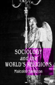 Title: Sociology and the World's Religions, Author: M. Hamilton