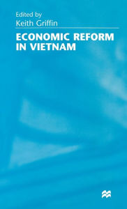 Title: Economic Reform in Vietnam, Author: Keith Griffin