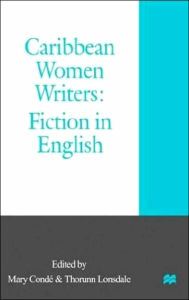 Title: Caribbean Women Writers: Fiction in English, Author: Mary Condé
