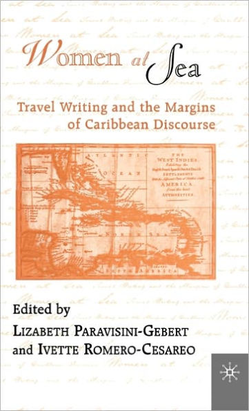 Women At Sea: Travel Writing and the Margins of Caribbean Discourse