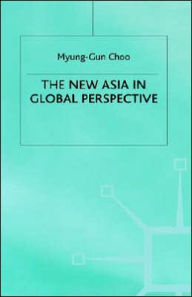 Title: The New Asia in Global Perspective, Author: M. Choo