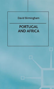 Title: Portugal and Africa, Author: Carol Anderson Med