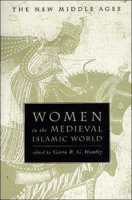 Title: Women in the Medieval Islamic World, Author: Gavin R.G. Hambly