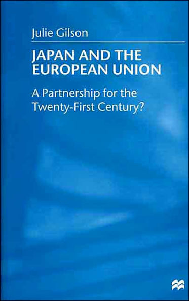 Japan and the European Union: A Partnership for the Twenty-First Century?