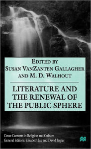 Title: Literature and the Renewal of the Public Sphere / Edition 1, Author: Charlie Mendoza