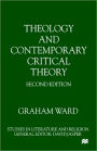 Theology and Contemporary Critical Theory / Edition 2