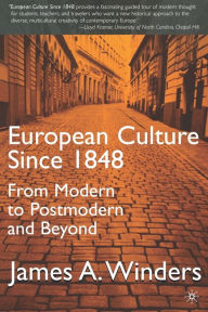 Title: European Culture Since 1848, Author: J. Winders