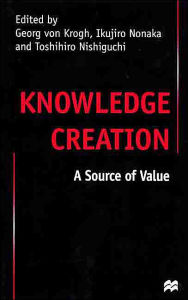 Title: Knowledge Creation: A Source of Value, Author: NA NA