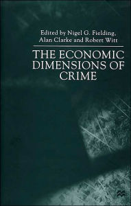 Title: The Economic Dimensions of Crime, Author: NA NA