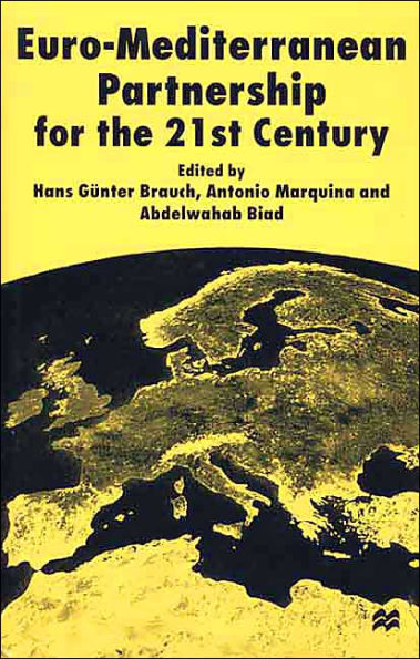 Euro-Mediterranean Partnership For the 21st Century / Edition 1