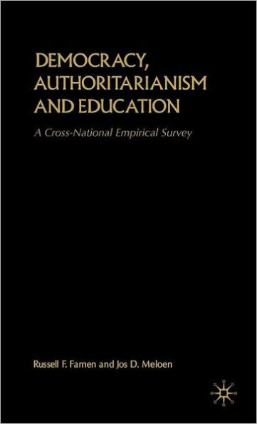 Democracy, Authoritarianism and Education: A Cross-National Empirical Survey