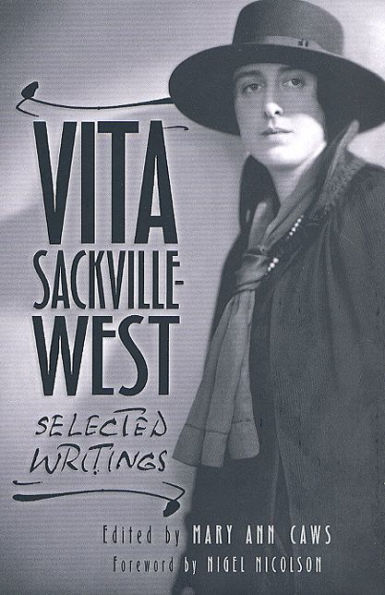 Vita Sackville-West: Selected Writings: Writings