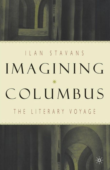 Imagining Columbus: The Literary Voyage