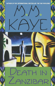 Title: Death in Zanzibar, Author: M. M. Kaye