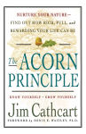 Alternative view 1 of The Acorn Principle: Know Yourself, Grow Yourself