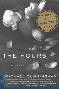 Title: The Hours (Pulitzer Prize Winner), Author: Michael Cunningham