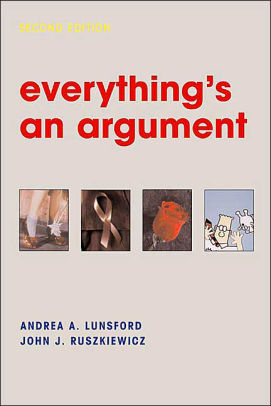 Everything's an Argument / Edition 2 by Andrea A. Lunsford, John J ...