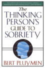 The Thinking Person's Guide to Sobriety