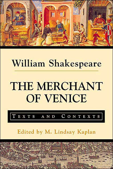 The Merchant of Venice: Texts and Contexts / Edition 1