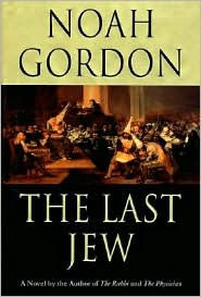 Title: The Last Jew, Author: Noah Gordon