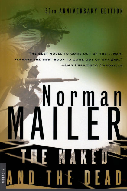 The Naked and the Dead (50th Anniversary Edition) by Norman Mailer ...