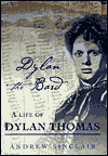 Title: Dylan the Bard: A Life of Dylan Thomas, Author: Andrew Sinclair