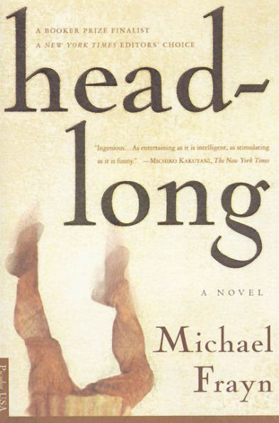 Headlong: A Novel