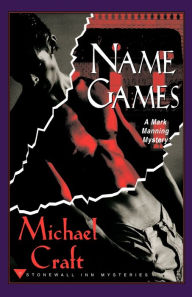 Title: Name Games: A Mark Manning Mystery, Author: Michael Craft