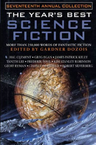 Title: The Year's Best Science Fiction: Seventeenth Annual Collection, Author: Gardner Dozois