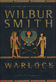 Title: Warlock (Ancient Egyptian Series #3), Author: Wilbur Smith