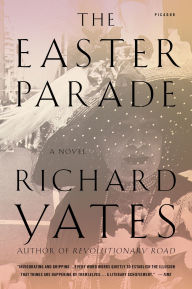 Title: The Easter Parade, Author: Richard Yates